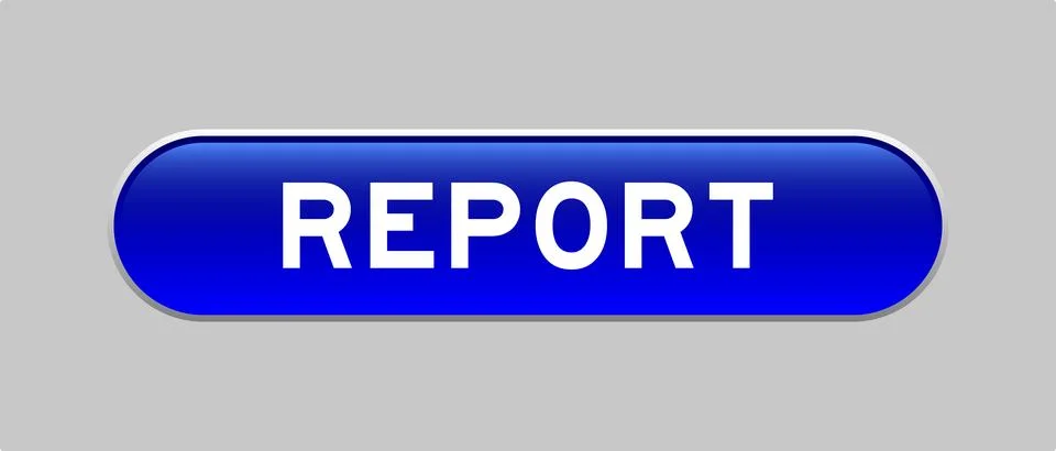 Blue color capsule shape button with word report on gray background Illustrazione stock