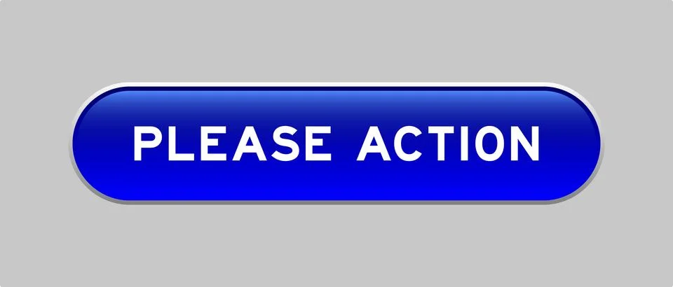 Blue color capsule shape button with word please action on gray background Stock Illustration