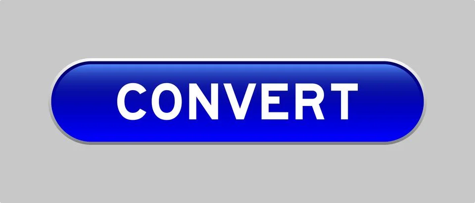 Blue color capsule shape button with word convert on gray background Stock Illustration