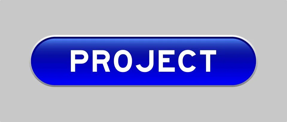 Blue color capsule shape button with word project on gray background Stock Illustration