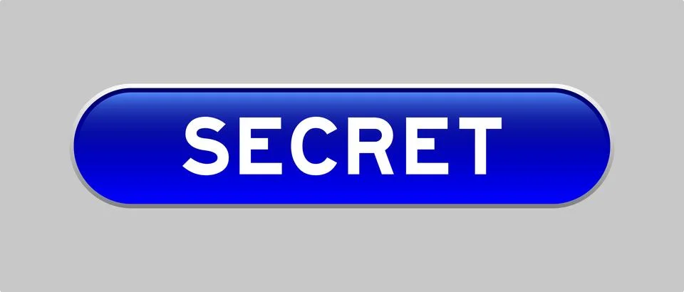 Blue color capsule shape button with word secret on gray background Stock Illustration