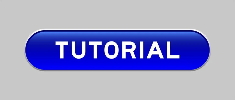 Blue color capsule shape button with word tutorial on gray background Stock Illustration