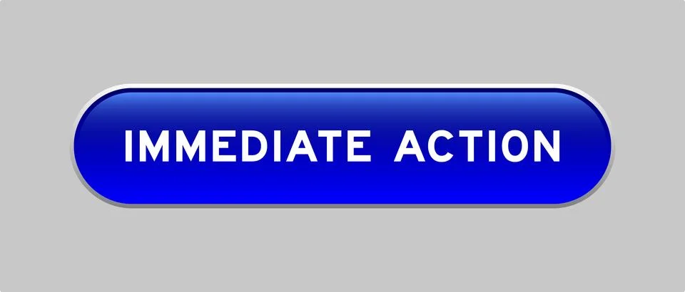 Blue color capsule shape button with word immediate action on gray background Illustrazione stock