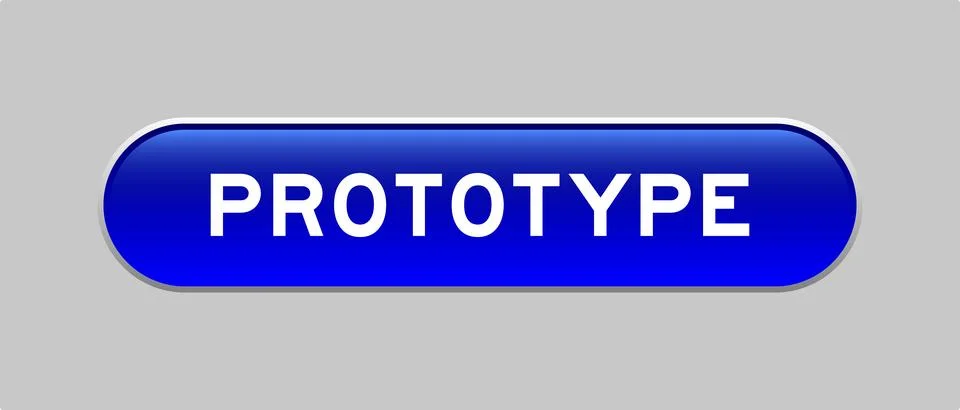 Blue color capsule shape button with word prototype on gray background Stock Illustration
