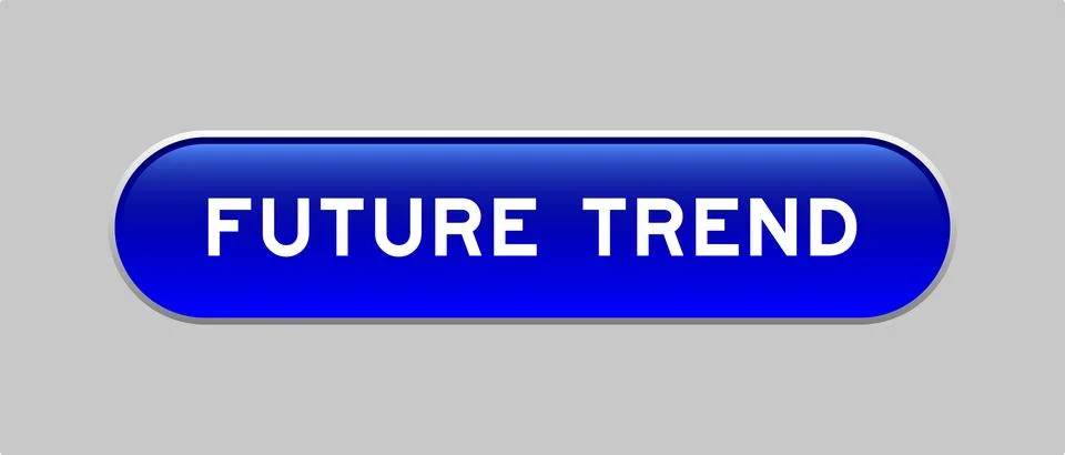 Blue color capsule shape button with word future trend on gray background Stock Illustration