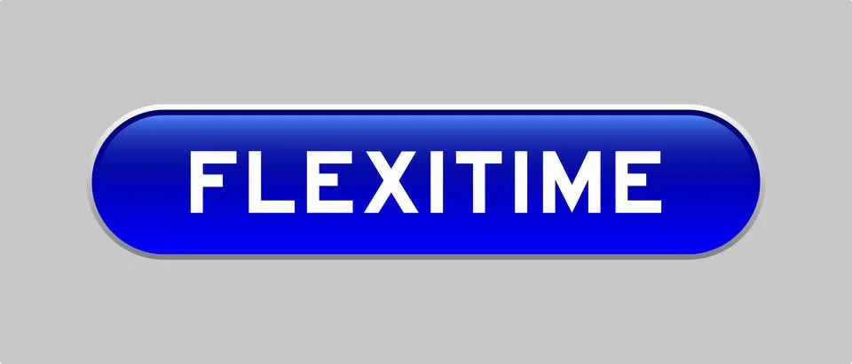 Blue color capsule shape button with word flexitime on gray background Stock Illustration