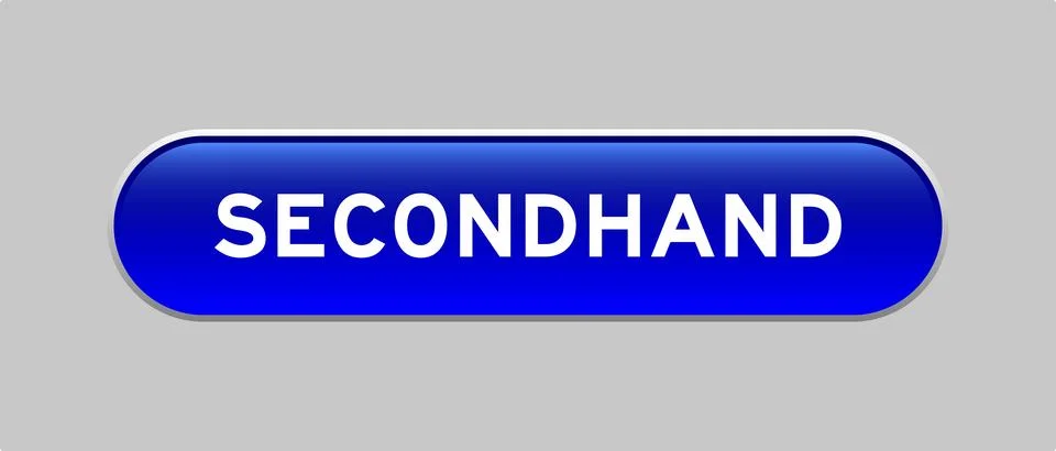 Blue color capsule shape button with word secondhand on gray background Illustrazione stock