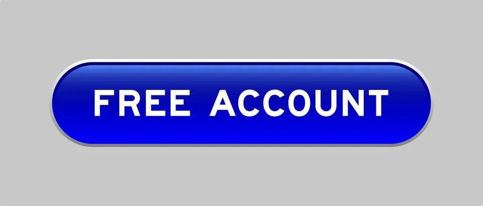 Blue color capsule shape button with word free account on gray background Stock Illustration
