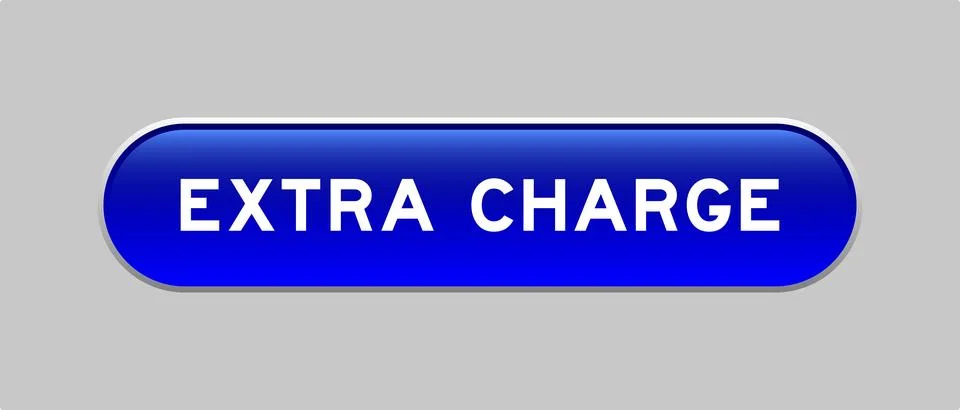 Blue color capsule shape button with word extra charge on gray background 스톡 일러스트