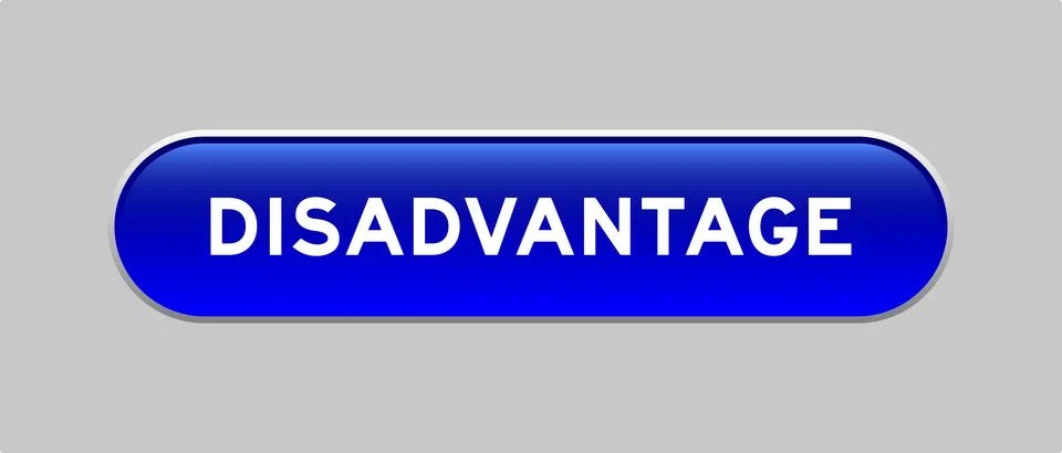 Blue color capsule shape button with word disadvantage on gray background Illustrazione stock