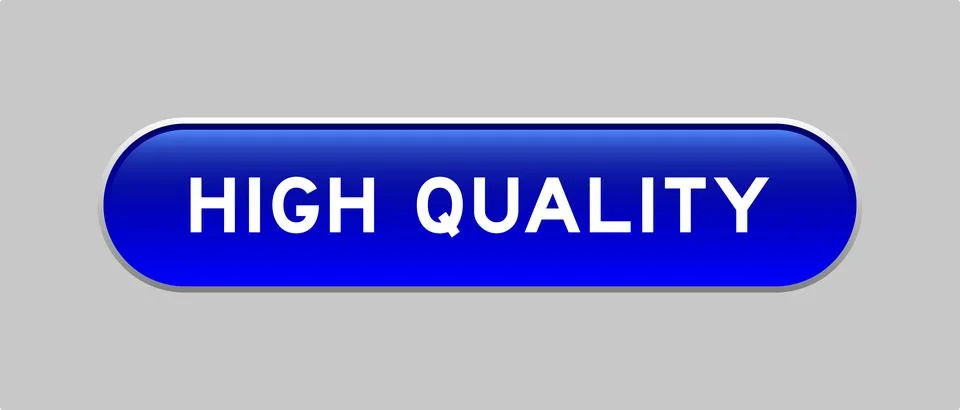 Blue color capsule shape button with word high quality on gray background Stock Illustration