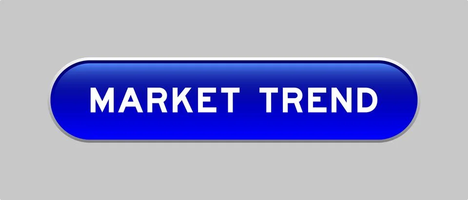 Blue color capsule shape button with word market trend on gray background Stock Illustration