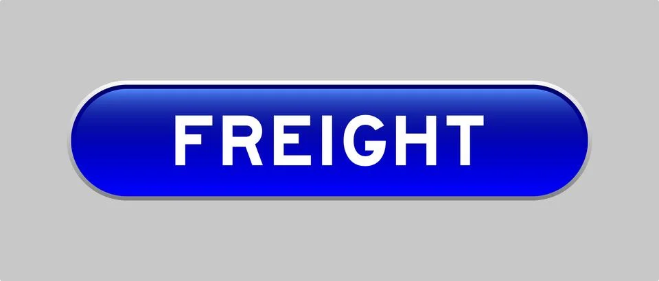 Blue color capsule shape button with word freight on gray background Illustrazione stock