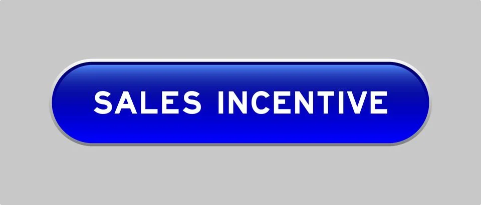 Blue color capsule shape button with word sales incentive on gray background Stock Illustration