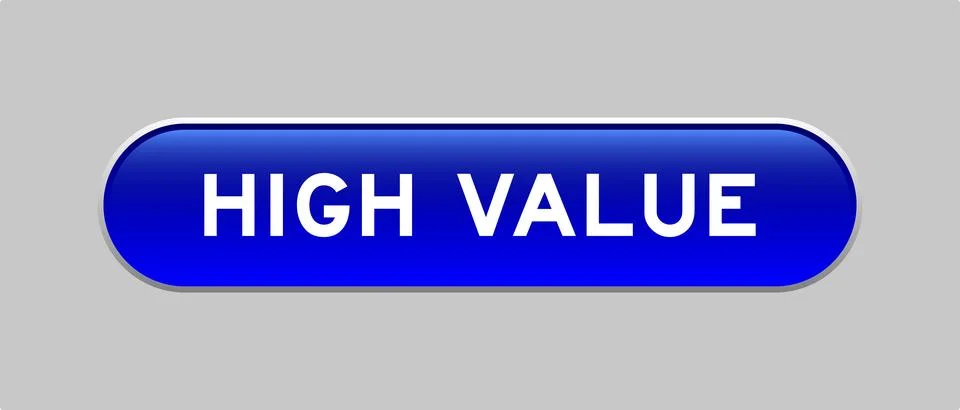 Blue color capsule shape button with word high value on gray background Stock Illustration