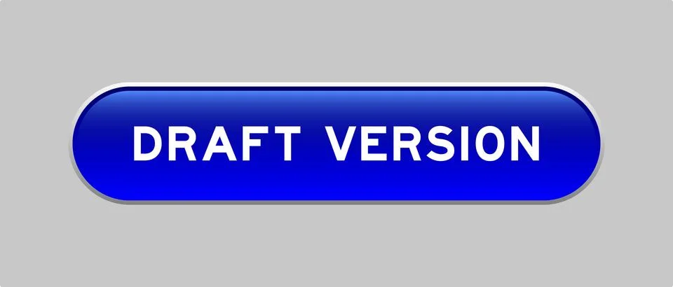 Blue color capsule shape button with word draft version on gray background イラスト素材