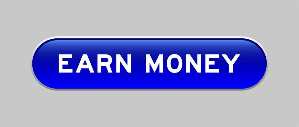Blue color capsule shape button with word earn money on gray background Illustrazione stock