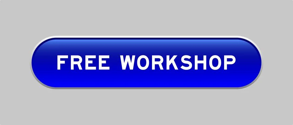 Blue color capsule shape button with word free workshop on gray background Illustrazione stock