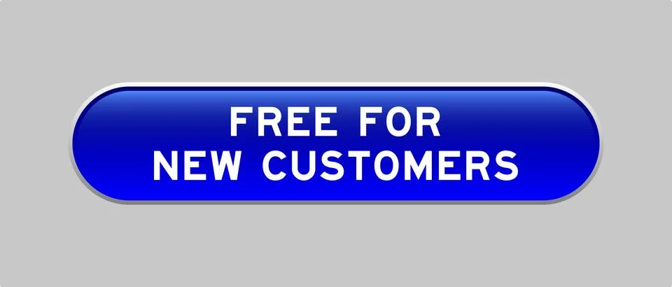 Blue color capsule shape button with word free for new customer on gray bac.. Stock Illustration