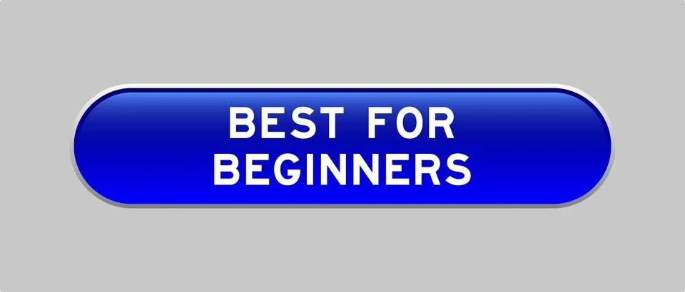 Blue color capsule shape button with word best for beginners on gray backgrou Stock Illustration