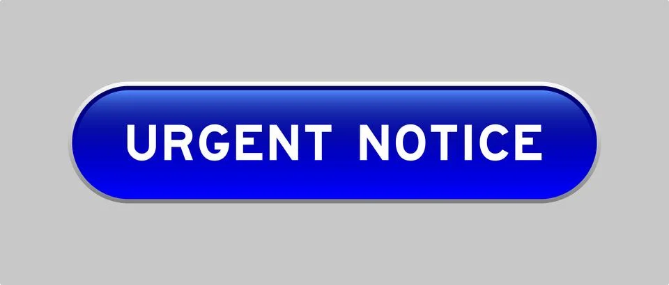 Blue color capsule shape button with word urgent notice on gray background Illustrazione stock