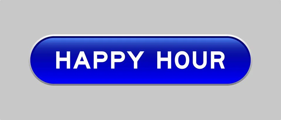 Blue color capsule shape button with word happy hour on gray background Stock Illustration