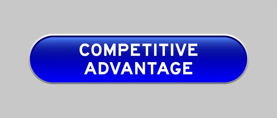 Blue color capsule shape button with word competitive advantage on gray bac.. Illustrazione stock