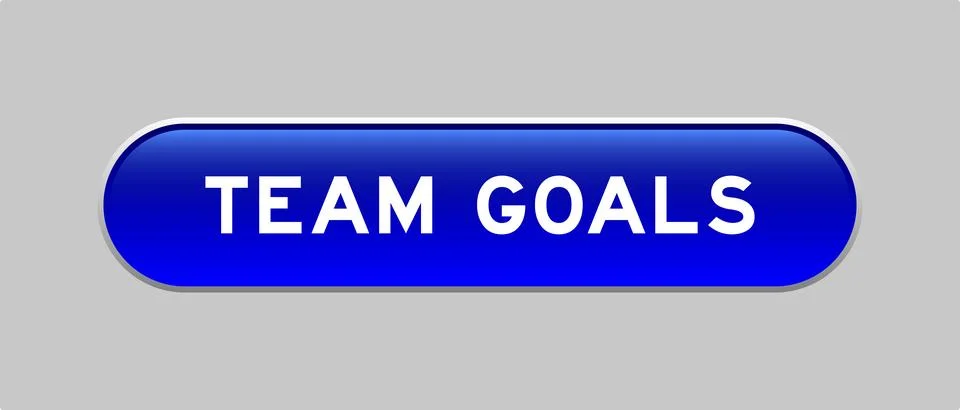 Blue color capsule shape button with word team goals on gray background 스톡 일러스트