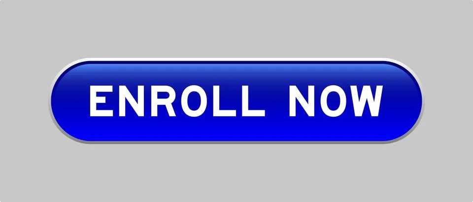 Blue color capsule shape button with word enroll now on gray background Stock Illustration