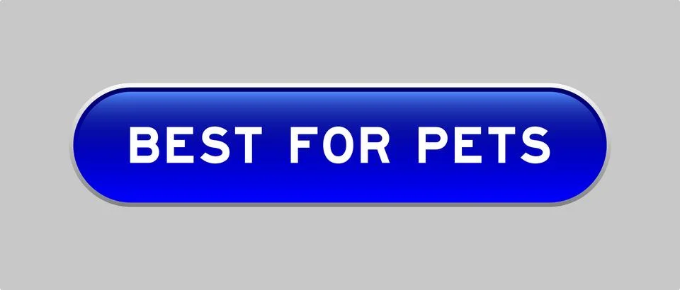 Blue color capsule shape button with word best for pets on gray background Illustrazione stock