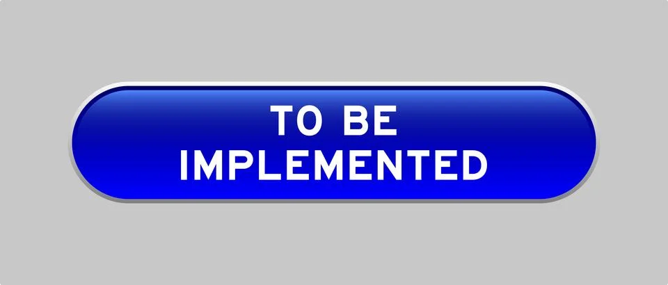 Blue color capsule shape button with word to be implemented on gray backgroun Illustrazione stock