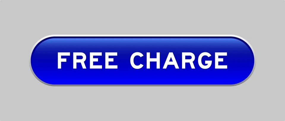 Blue color capsule shape button with word free charge on gray background Illustrazione stock