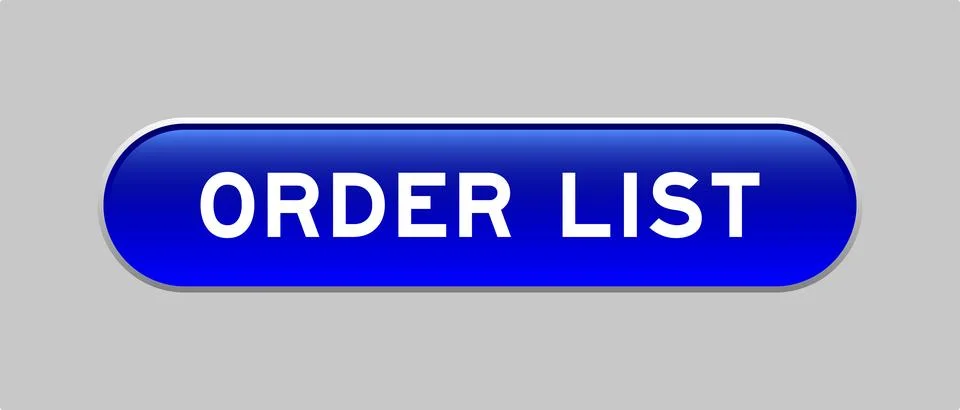 Blue color capsule shape button with word order list on gray background Stock Illustration