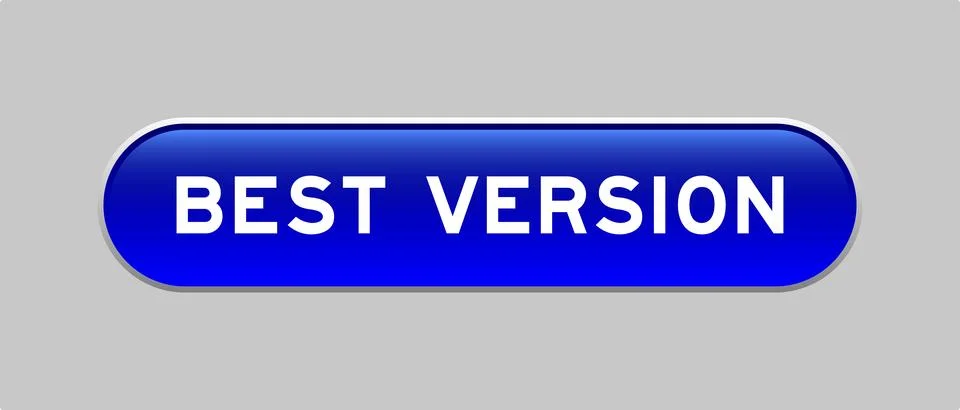 Blue color capsule shape button with word best version on gray background Illustrazione stock