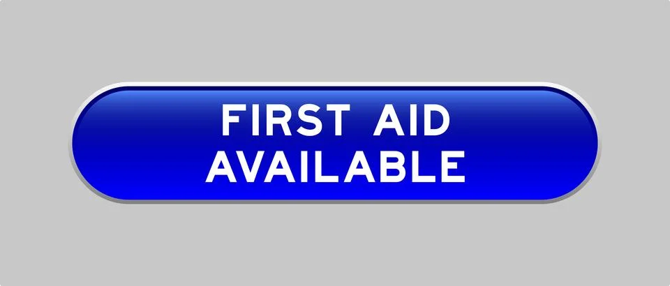Blue color capsule shape button with word first aid available on gray backg.. Stock Illustration