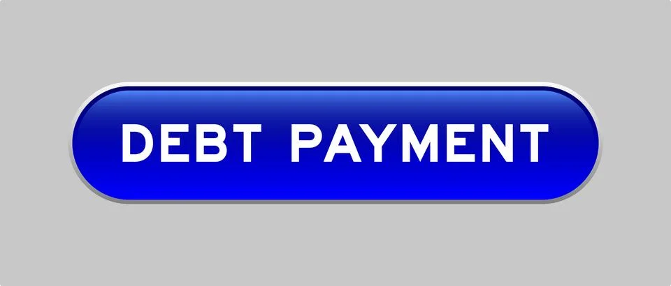 Blue color capsule shape button with word debt payment on gray background 스톡 일러스트