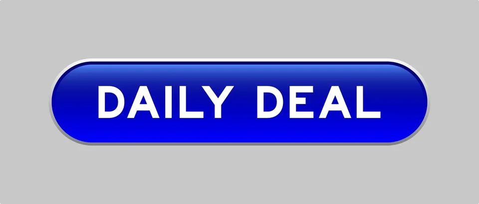 Blue color capsule shape button with word daily deal on gray background Illustrazione stock