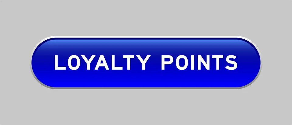 Blue color capsule shape button with word loyalty points on gray background Illustrazione stock