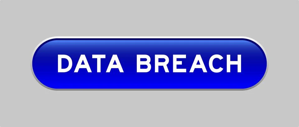 Blue color capsule shape button with word data breach on gray background Stockillustratie