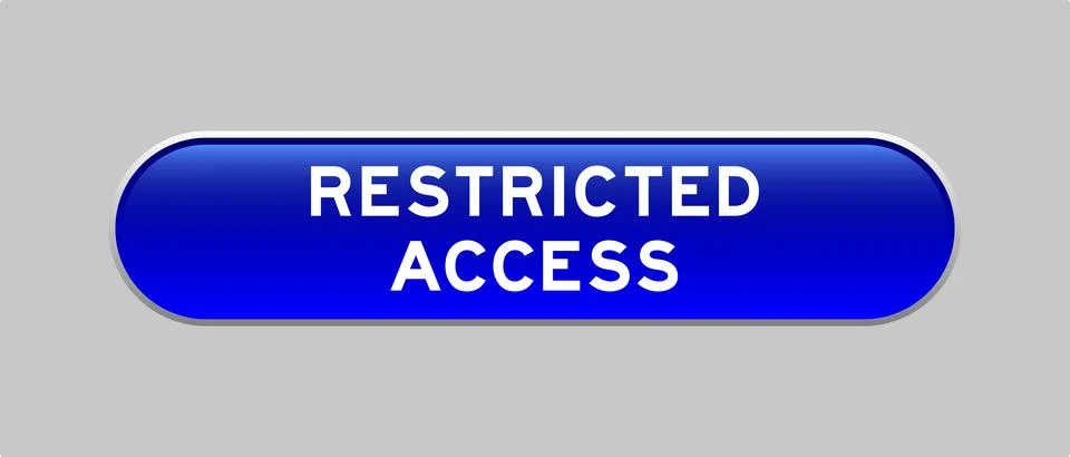 Blue color capsule shape button with word restricted access on gray backgroun Illustrazione stock