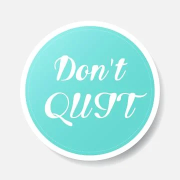 Blue color circle shape sticker with positive phrase, vector illustration. Illustrazione stock