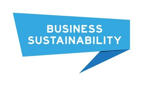 Blue color speech banner with wor usiness sustainability d on white backgroun Stock Illustration