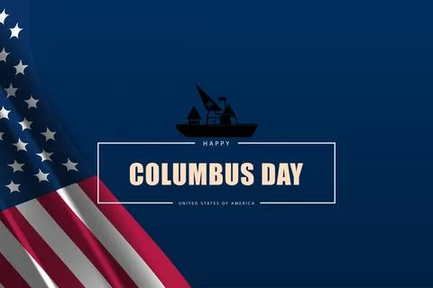 Blue Columbus Day Design with Flag and Ship Graphic Stock Illustration