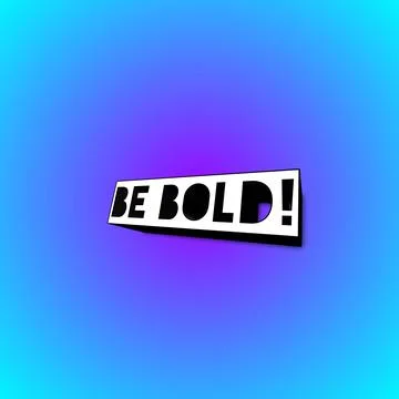 Blue gradient color with text "be bold" for background Stock Illustration