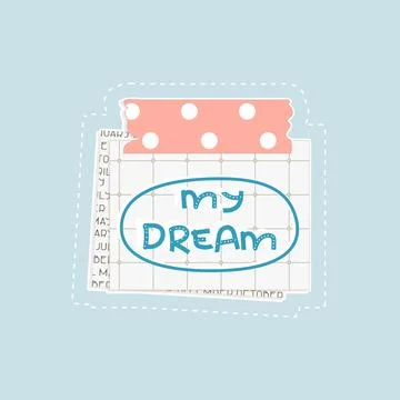 Blue My Dream text on squared paper with dots. A piece of newspaper is at the Stock Illustration