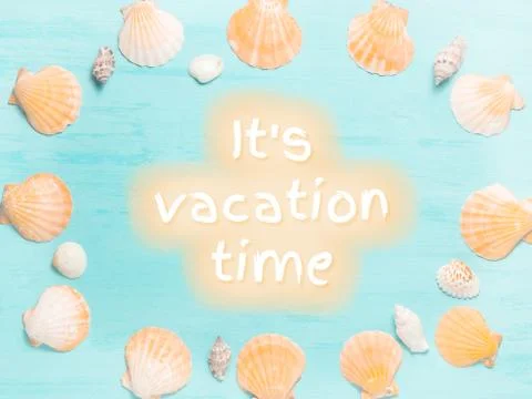 Blue sea background with seashell border and text It's Vacation Time, summer  Stock Photos