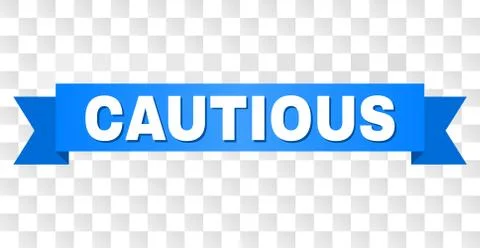 Blue Stripe with CAUTIOUS Text Stock Illustration