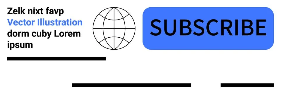 Blue subscribe button, world globe icon, text elements with dummy text. Ideal Illustrazione stock