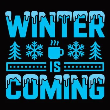 Blue winter is coming text with snowflakes and trees on black background Stock Illustration