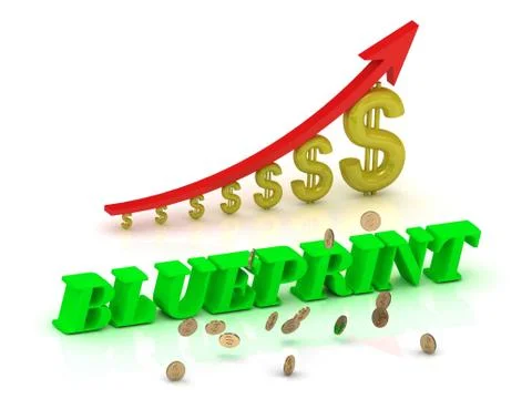 BLUEPRINT- bright color letters and graphic growing dollars and red arrow on Stock Illustration
